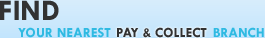 Find your nearest pay & collect branch
